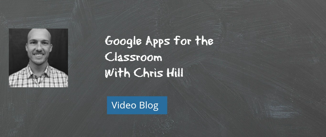 Google Apps for the Classroom [VIDEO]