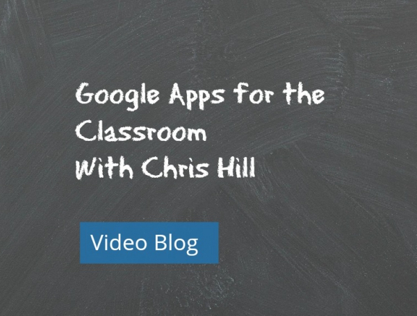 Google Apps for the Classroom [VIDEO]